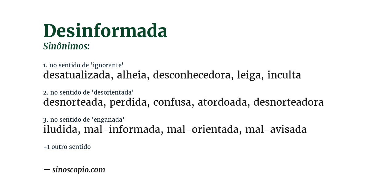 Sinônimo de desinformada