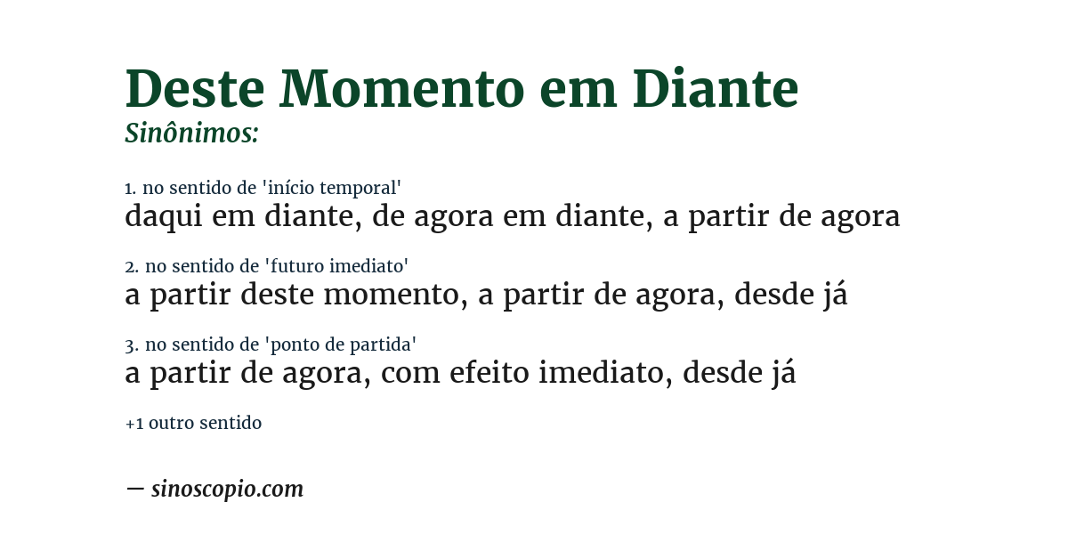 Sinônimo de deste momento em diante