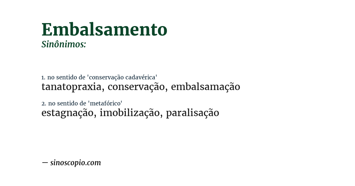Sinônimo de embalsamento