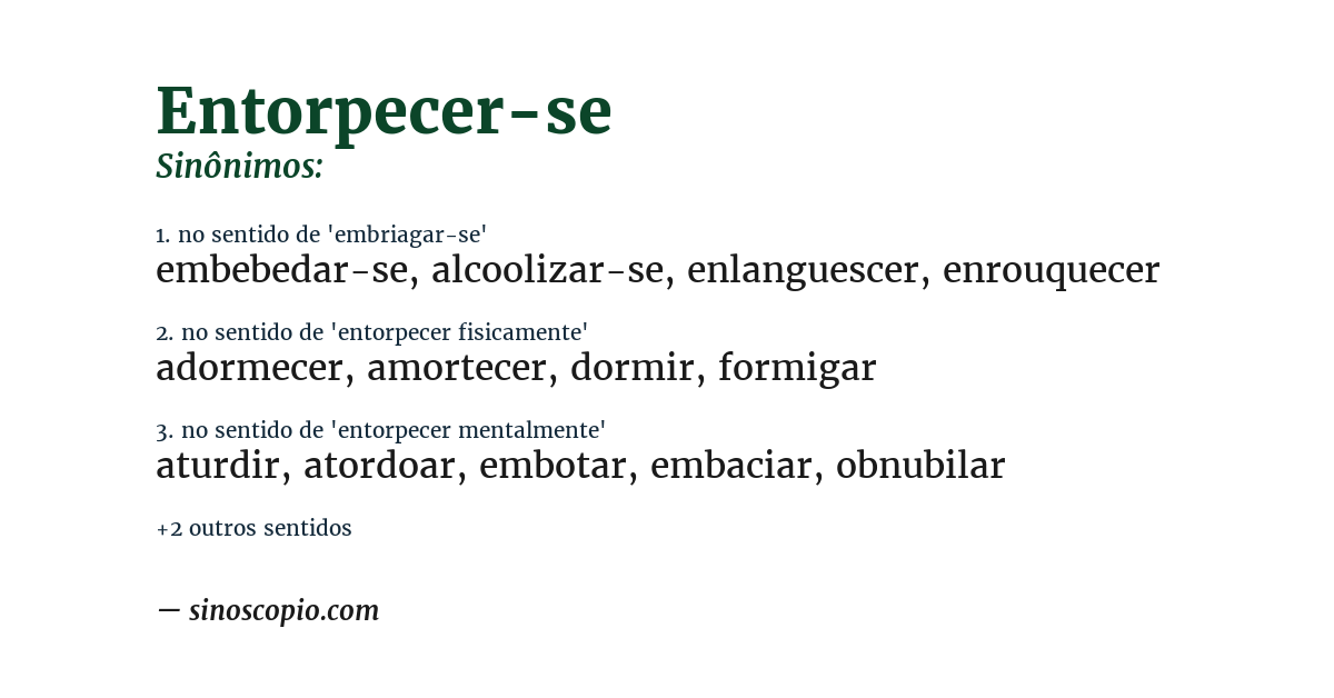 Sinônimo de entorpecer-se