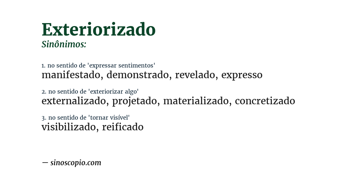 Sinônimo de exteriorizado