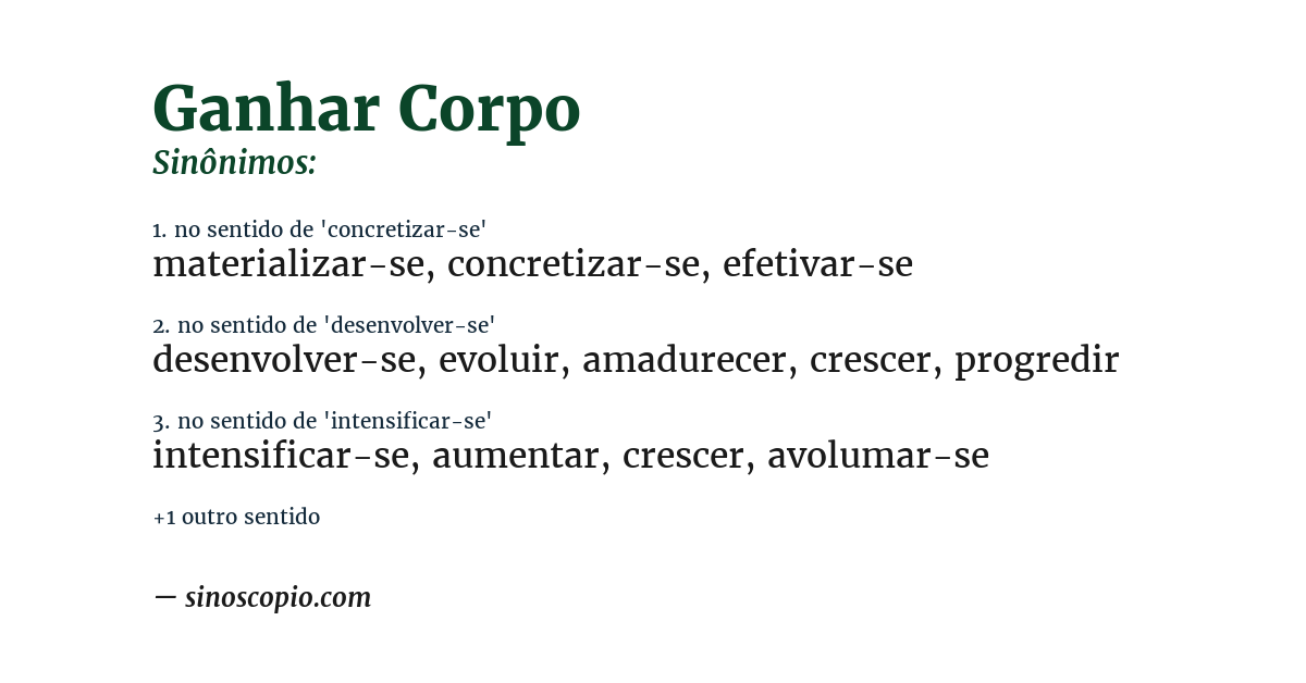 Sinônimo de ganhar corpo