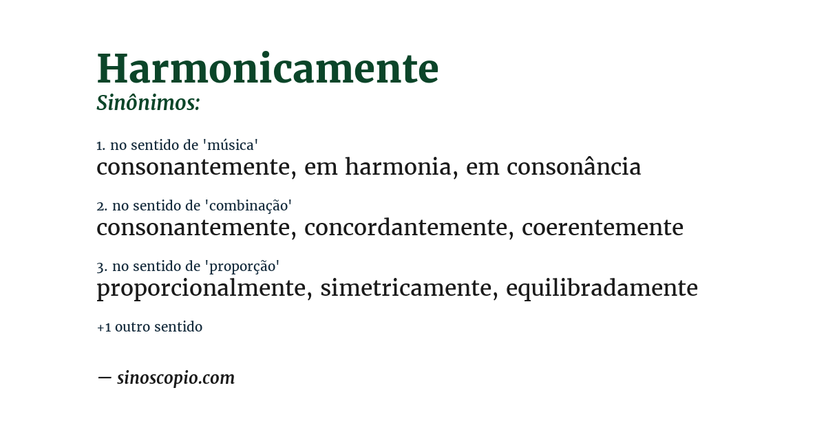 Sinônimo de harmonicamente