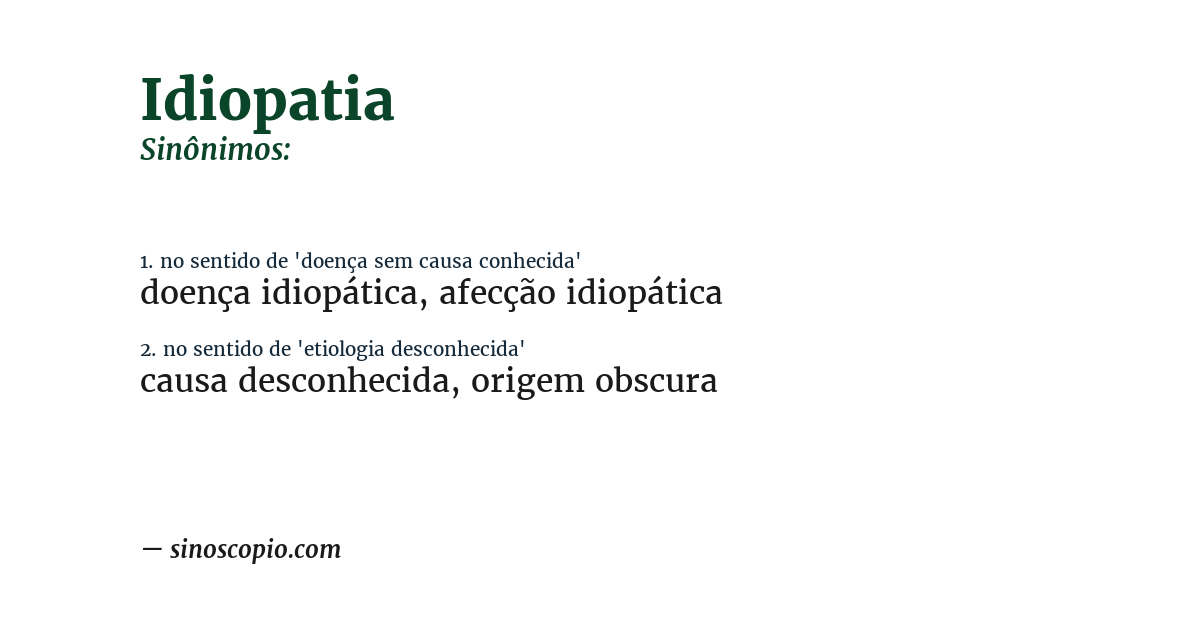 Sinônimo de idiopatia