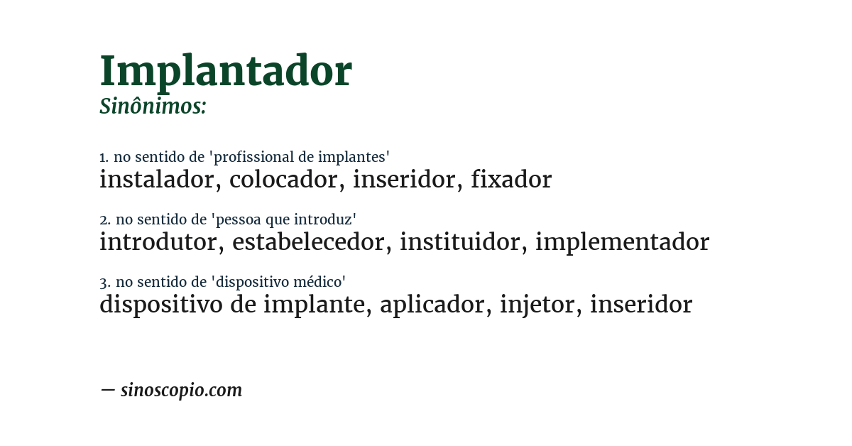 Sinônimo de implantador
