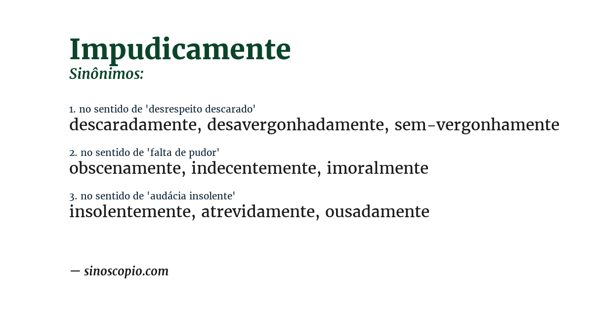 Sinônimo de impudicamente