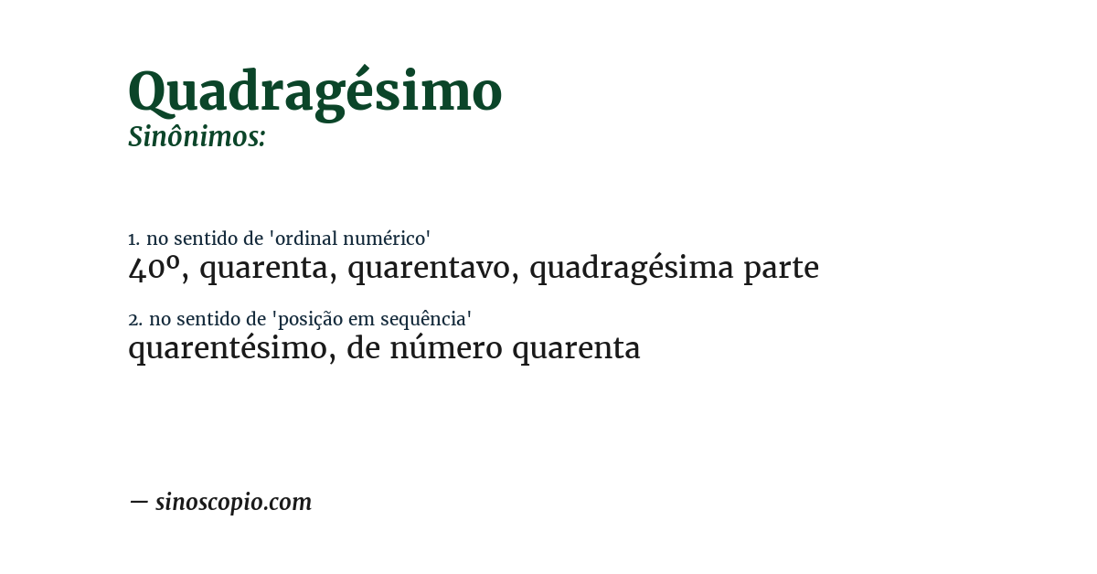 Sinônimo de quadragésimo
