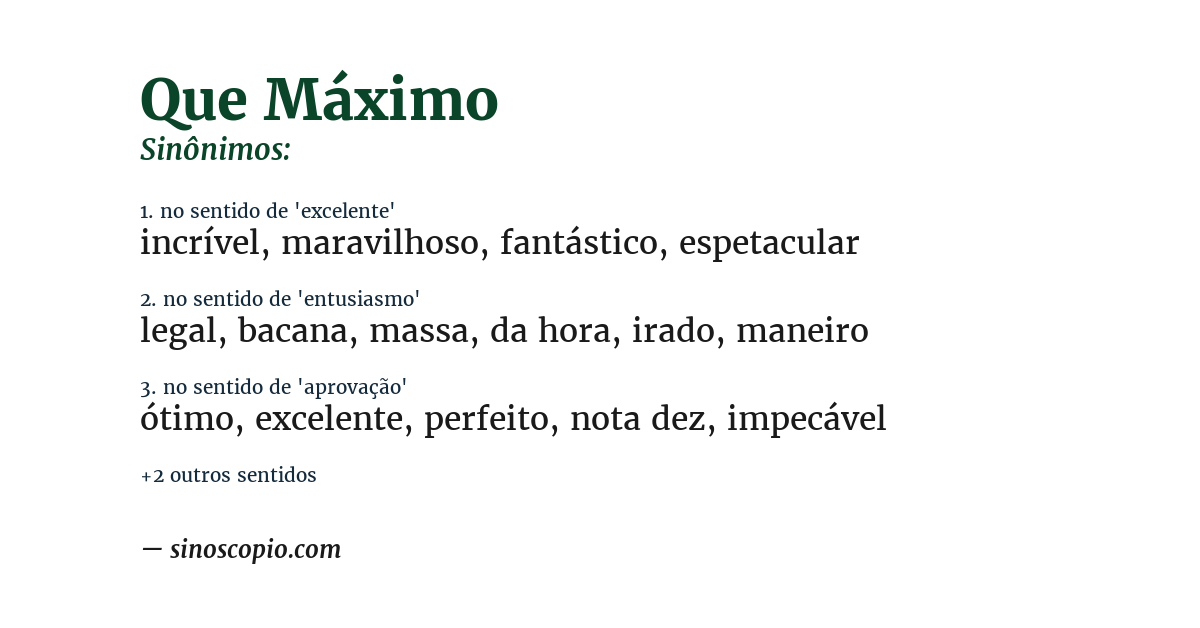 Sinônimo de que máximo