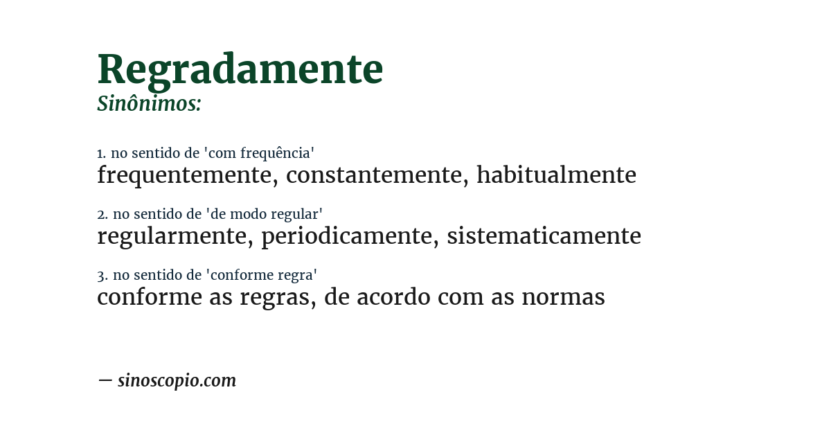 Sinônimo de regradamente