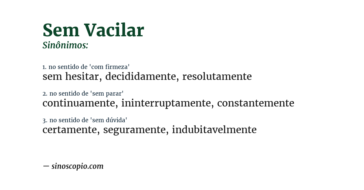 Sinônimo de sem vacilar