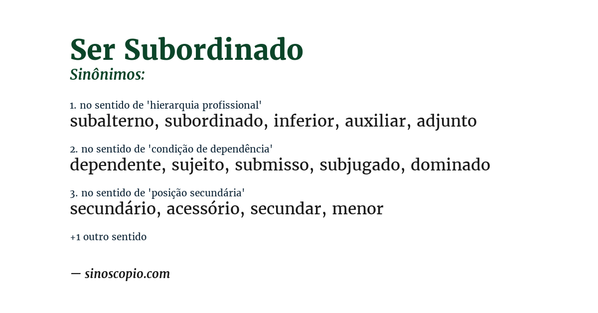 Sinônimo de ser subordinado