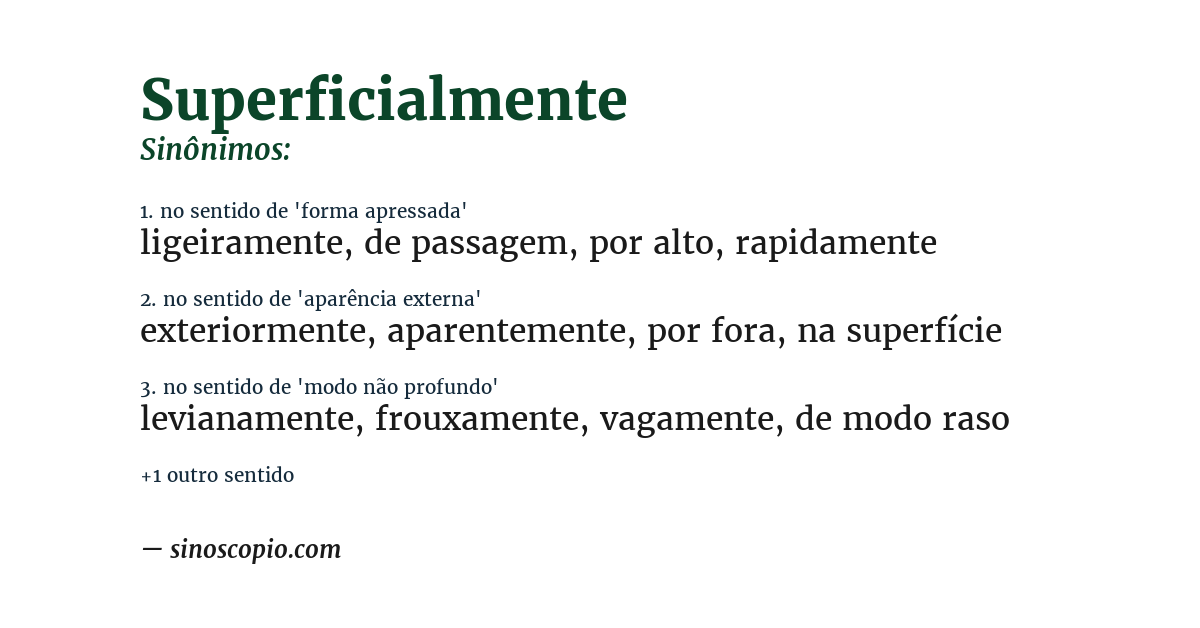 Sinônimo de superficialmente