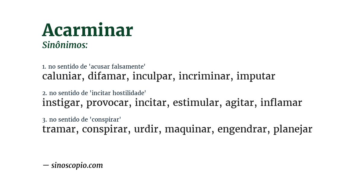 Sinônimo de acarminar