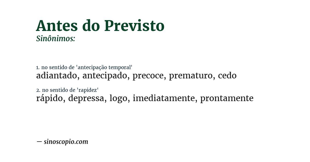 Sinônimo de antes do previsto