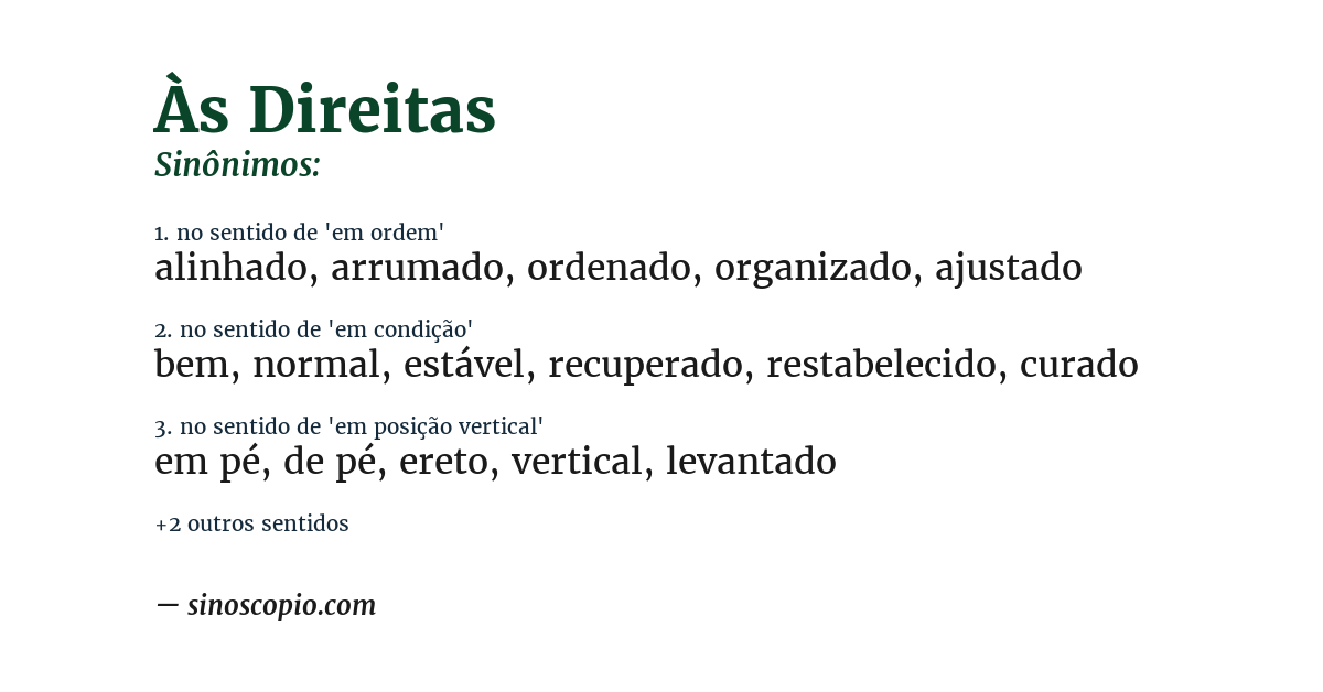 Sinônimo de às direitas