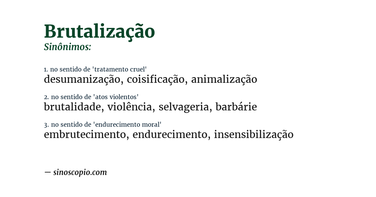Sinônimo de brutalização