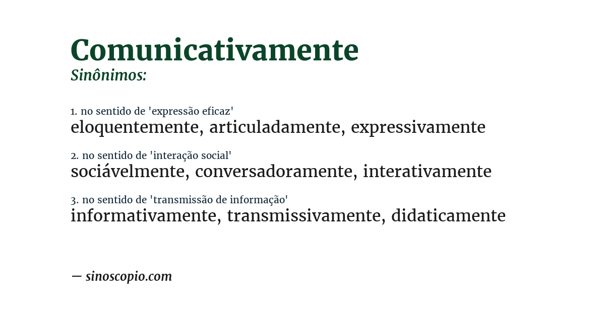 Sinônimo de comunicativamente