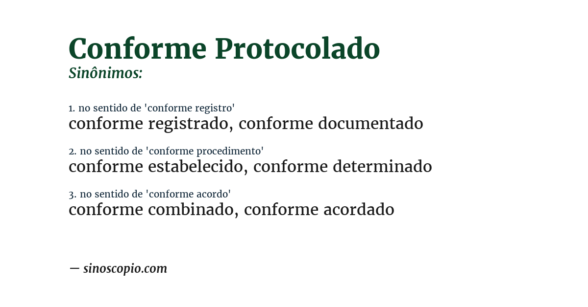 Sinônimo de conforme protocolado