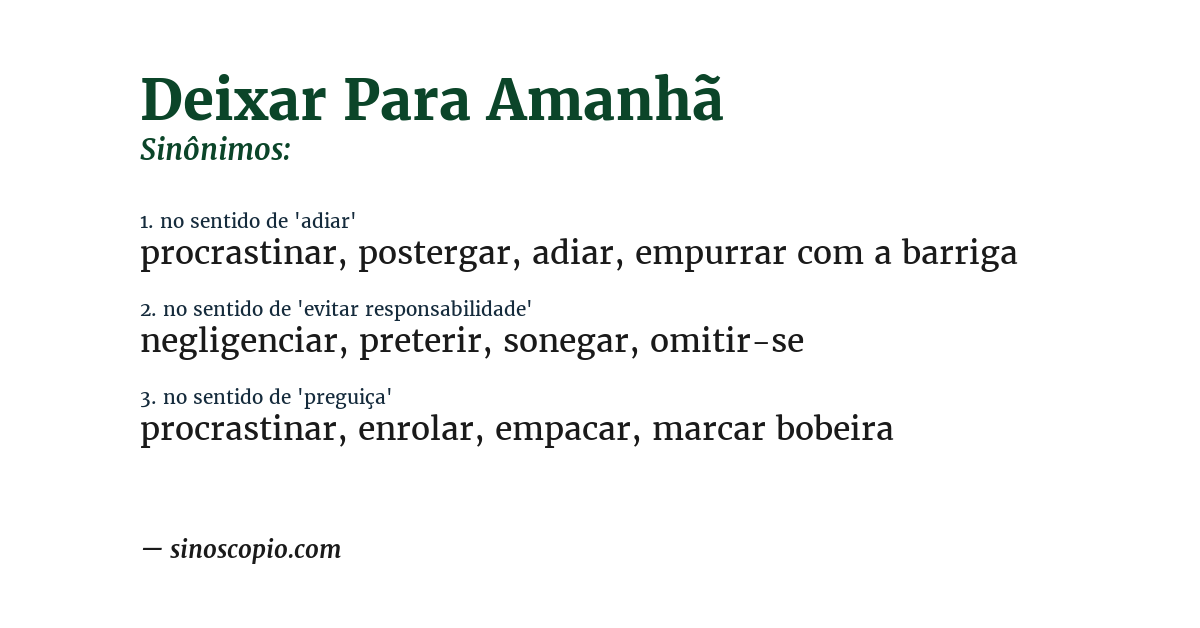 Sinônimo de deixar para amanhã