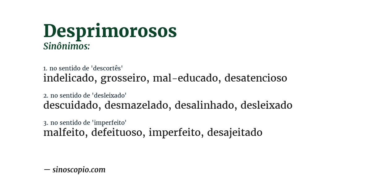 Sinônimo de desprimorosos