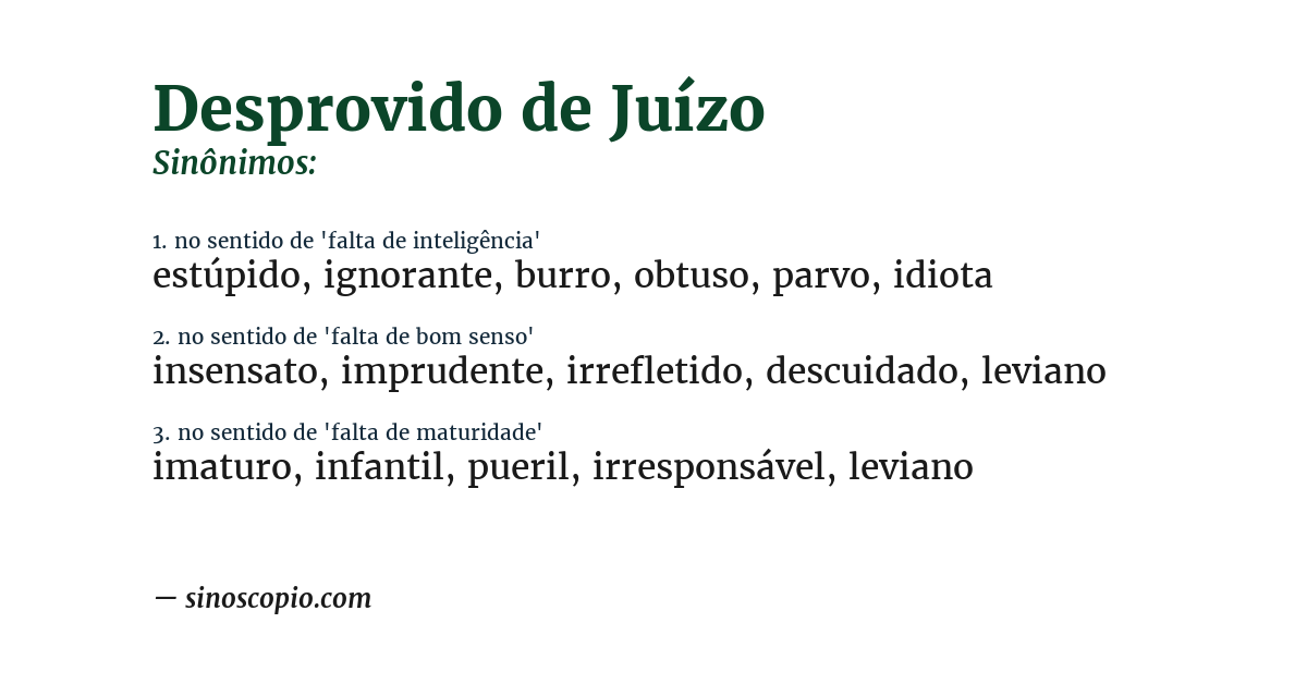 Sinônimo de desprovido de juízo