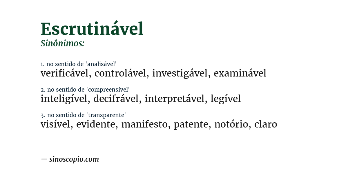 Sinônimo de escrutinável