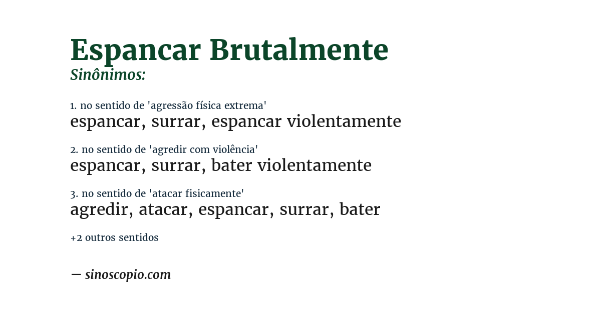 Sinônimo de espancar brutalmente