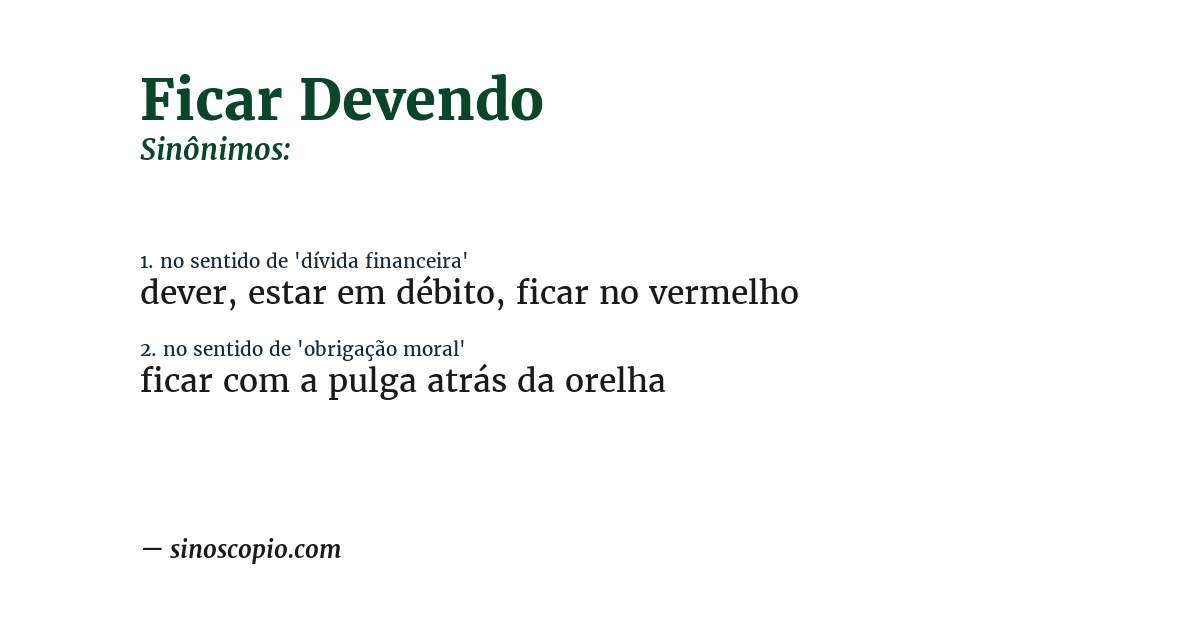 Sinônimo de ficar devendo