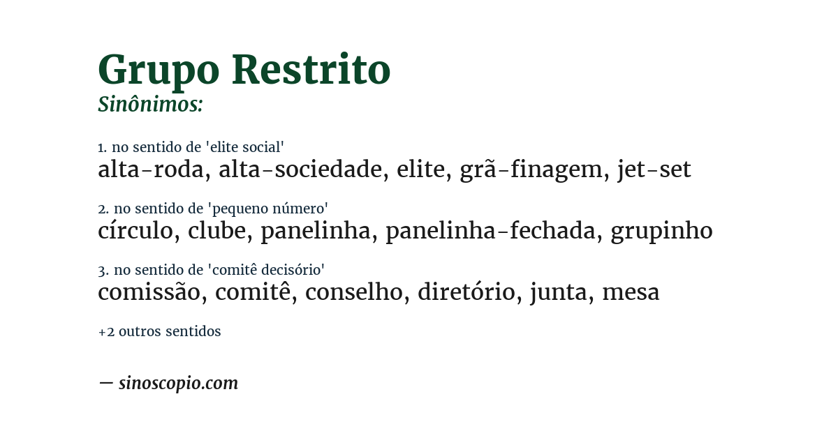 Sinônimo de grupo restrito