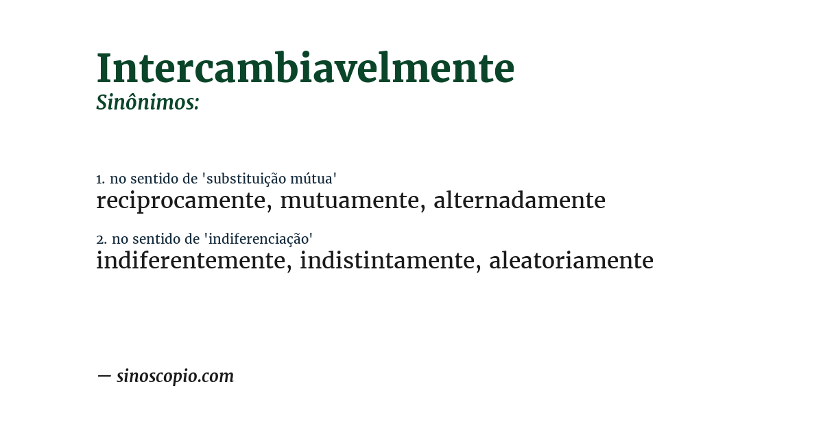 Sinônimo de intercambiavelmente