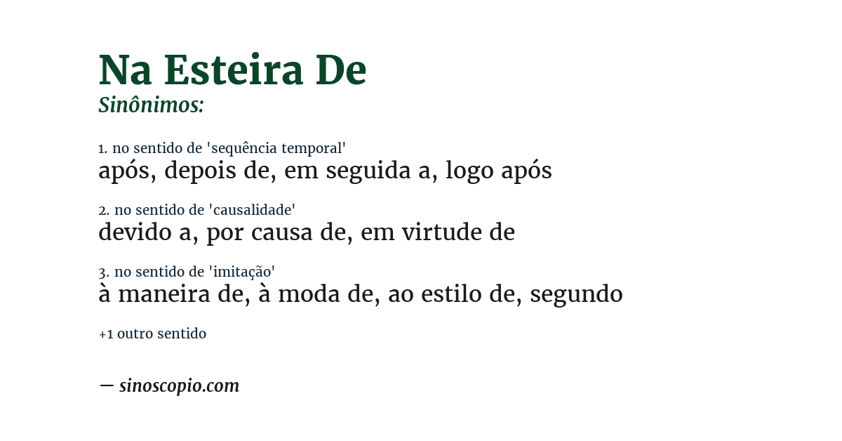Sinônimo de na esteira de