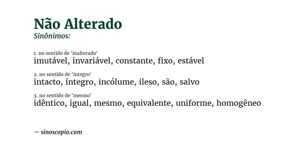 Sinônimo de não alterado