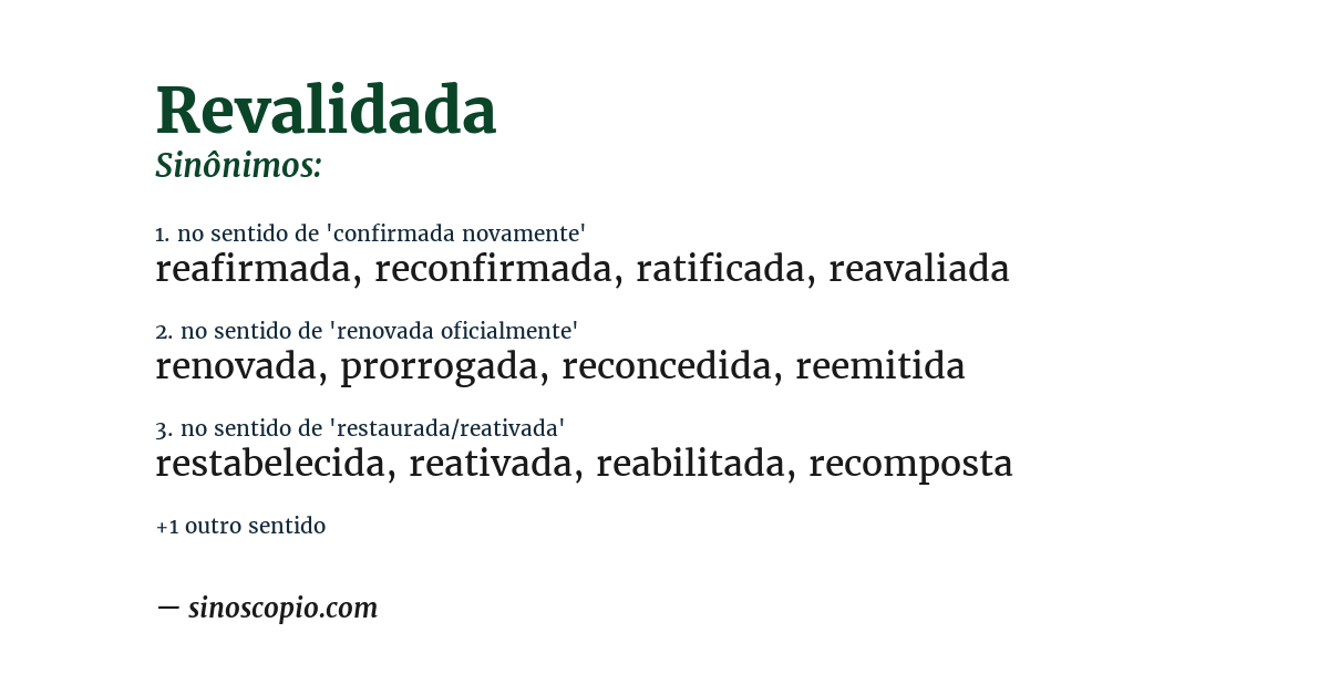 Sinônimo de revalidada