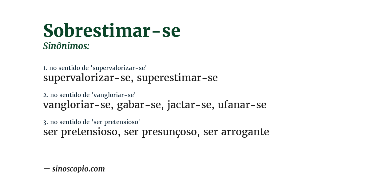 Sinônimo de sobrestimar-se