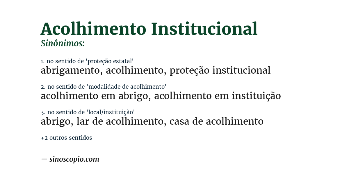 Sinônimo de acolhimento institucional