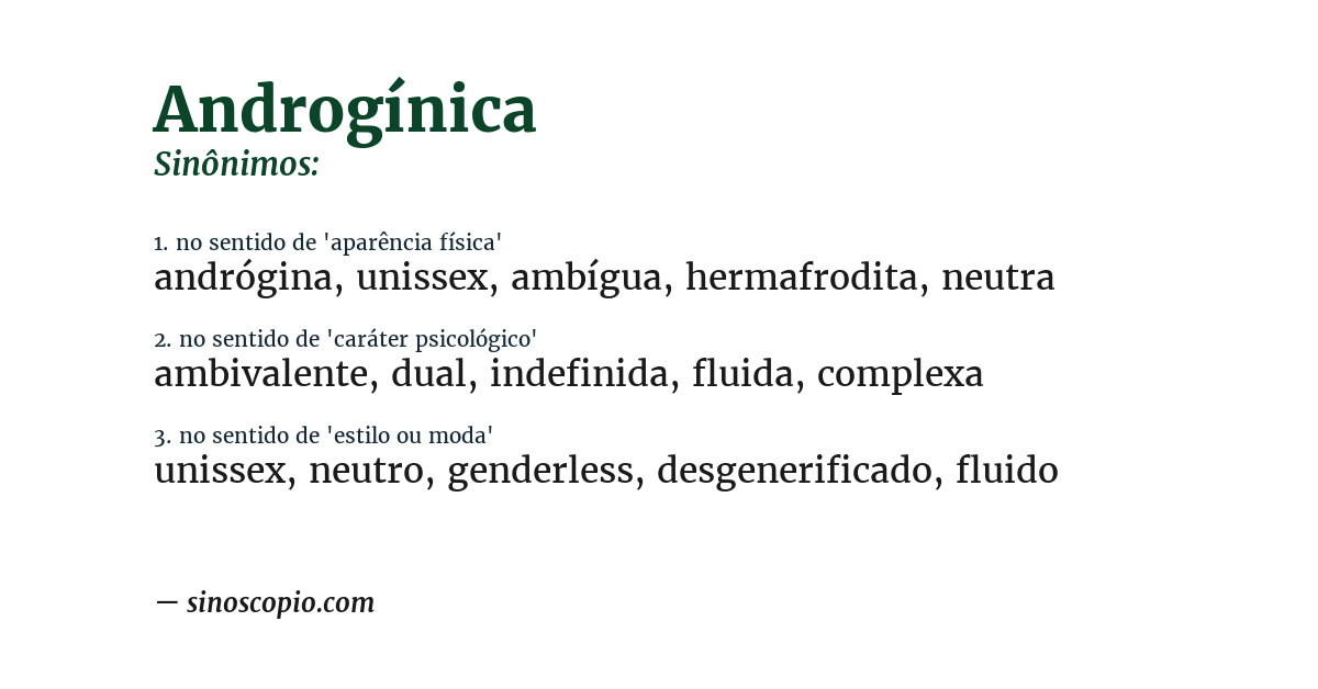 Sinônimo de androgínica