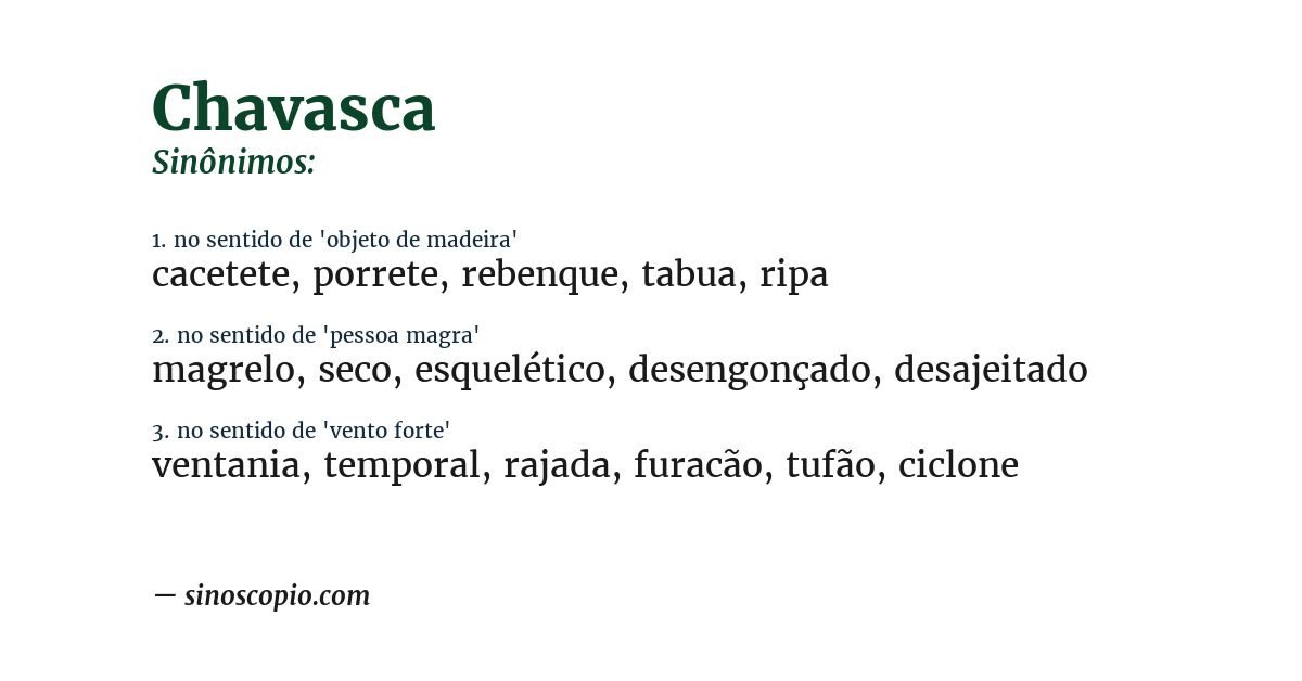 Sinônimo de chavasca