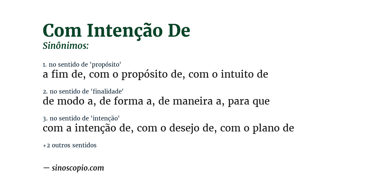 Sinônimo de com intenção de