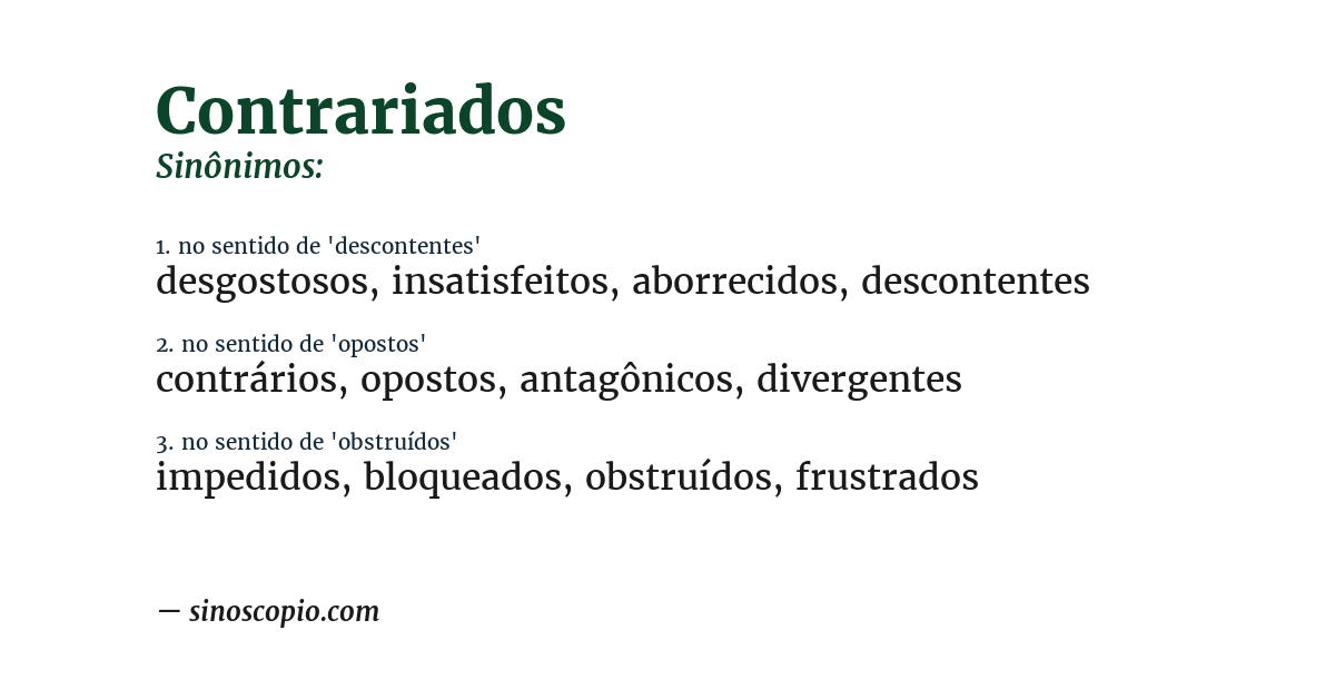 Sinônimo de contrariados