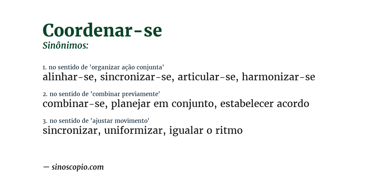 Sinônimo de coordenar-se