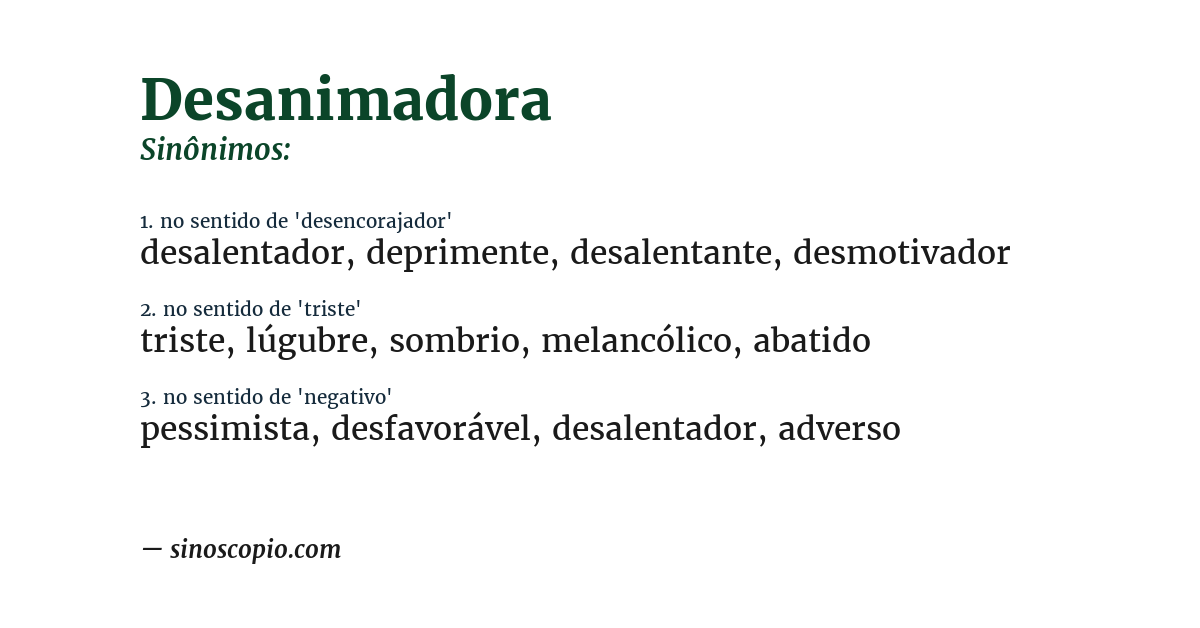 Sinônimo de desanimadora