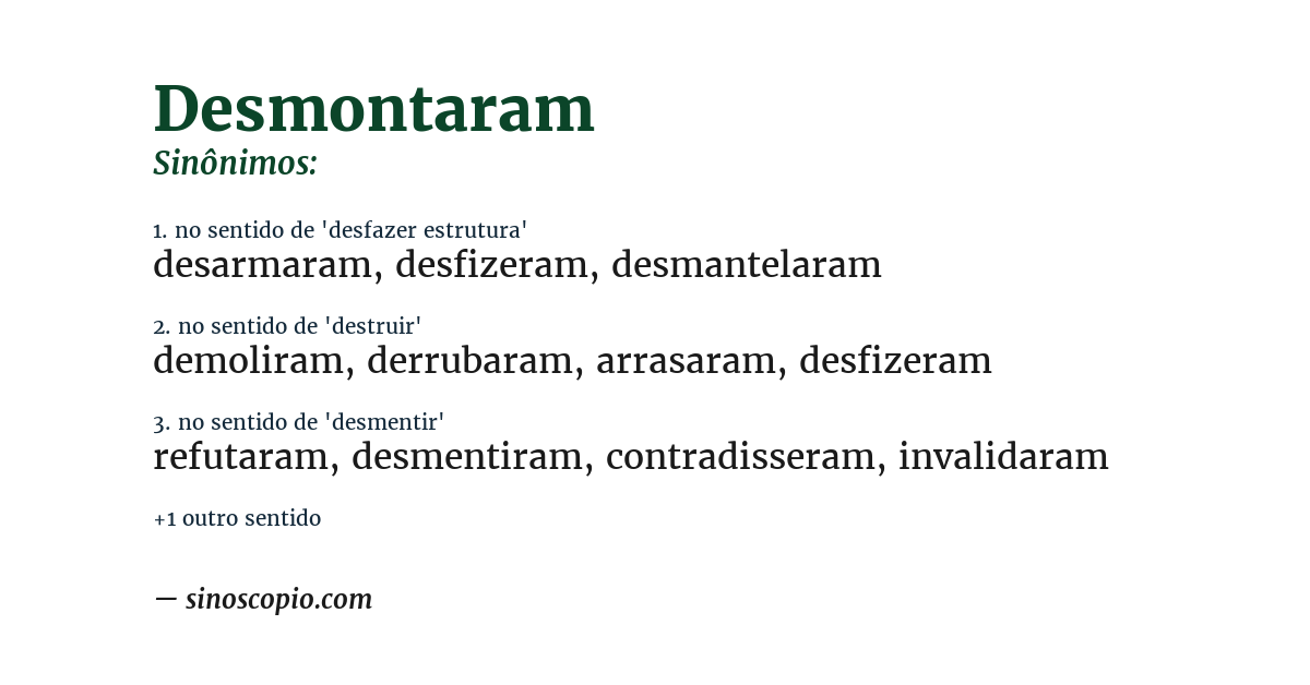 Sinônimo de desmontaram