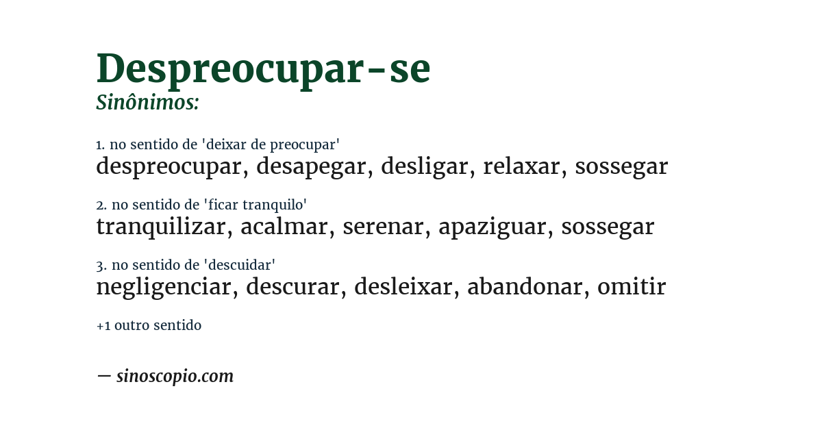 Sinônimo de despreocupar-se