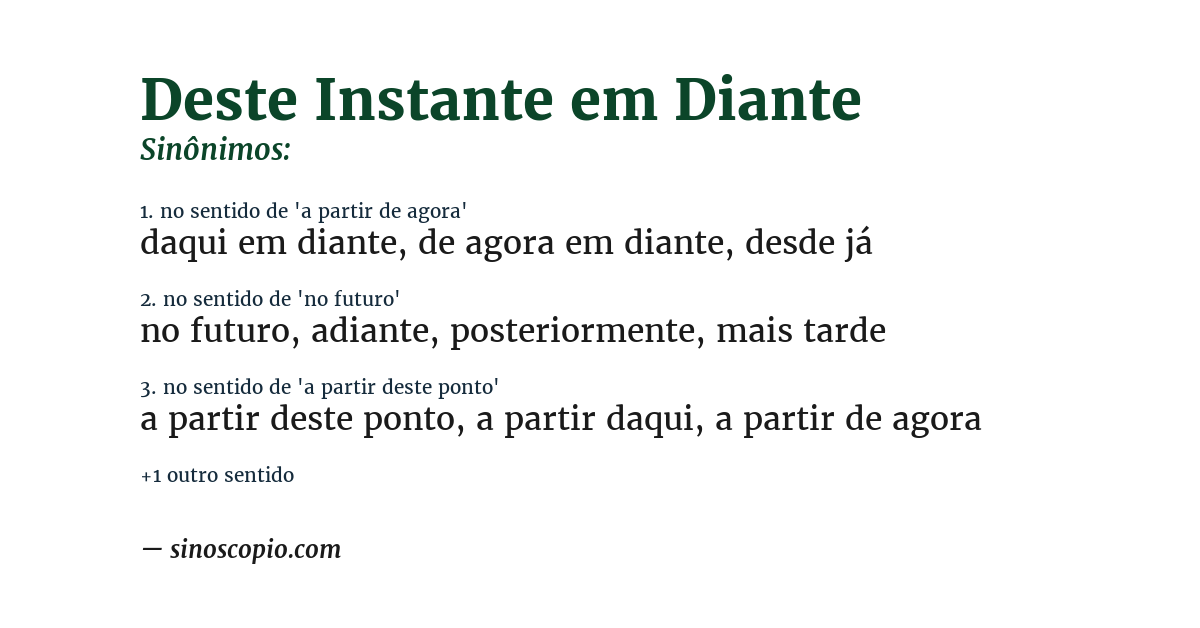 Sinônimo de deste instante em diante