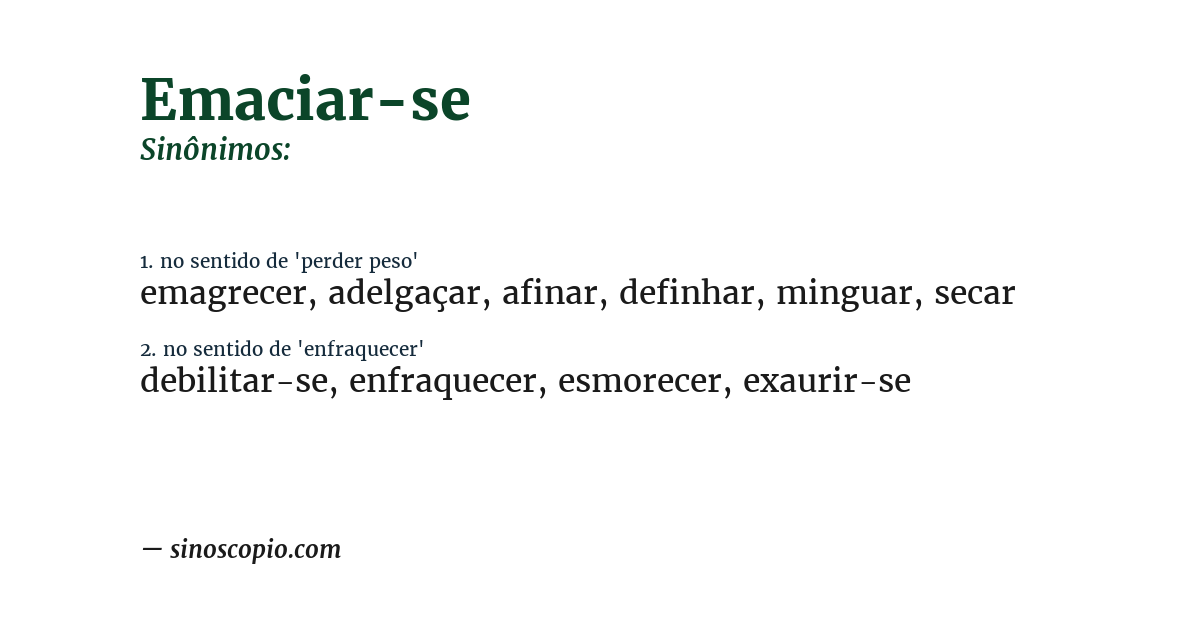 Sinônimo de emaciar-se