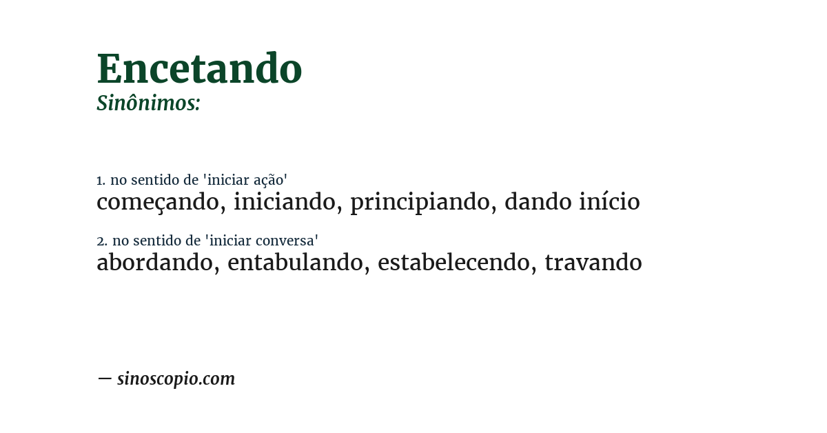 Sinônimo de encetando