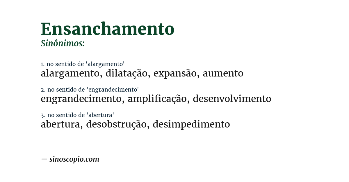 Sinônimo de ensanchamento