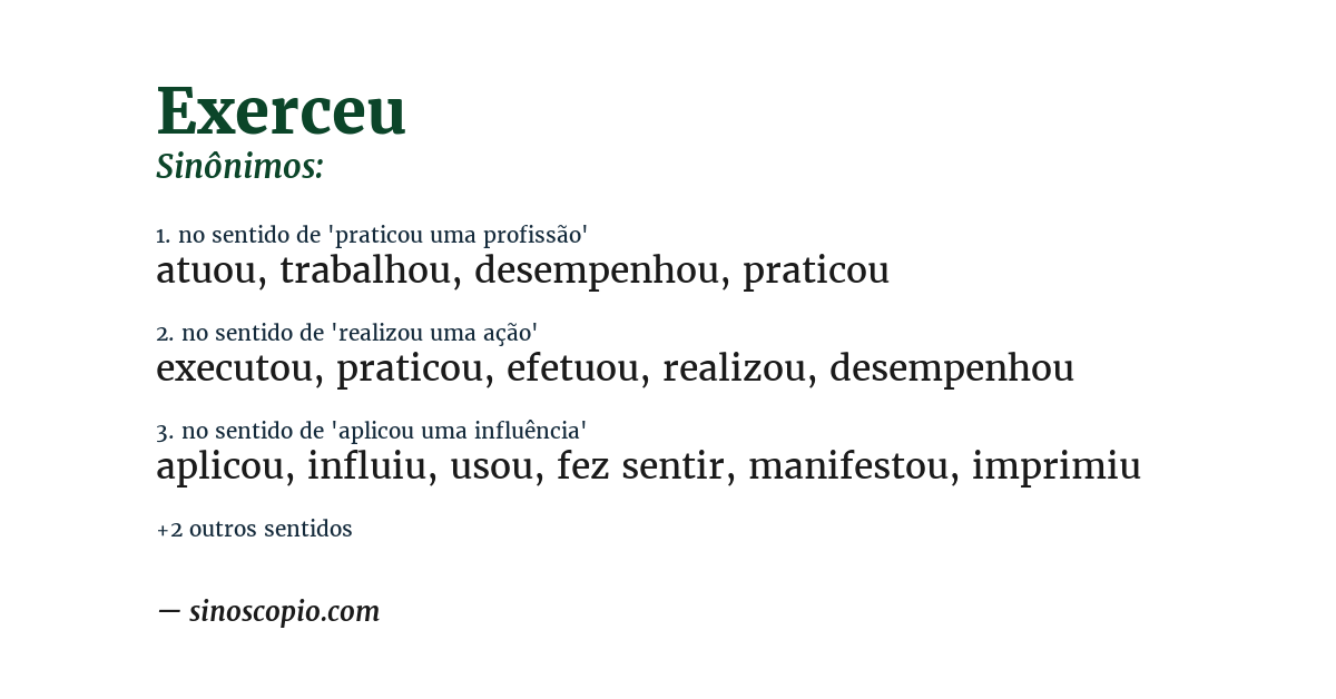 Sinônimo de exerceu