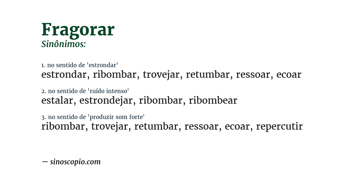 Sinônimo de fragorar