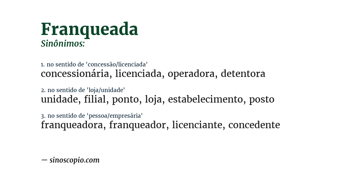 Sinônimo de franqueada